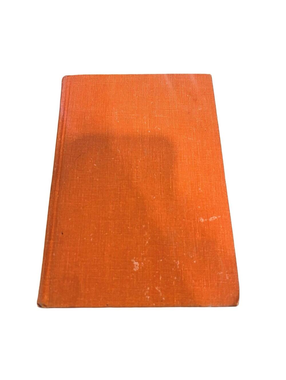 Vtg 1973 Hardback Book Orange Hardback Rebellion Town, Williamsburg, 1776 Riser